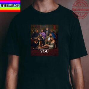 You Season 4 Part 2 Social Climbing Can Be Murder Unisex T-Shirt