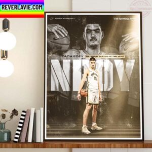 Zach Edey Is National Player Of The Year Of Purdue Basketball Home Decor Poster Canvas