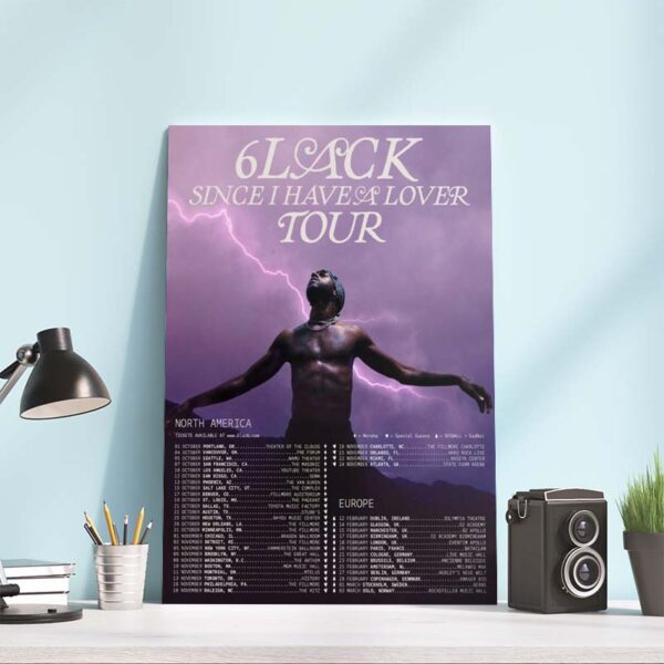 6LACK Since I have a lover Tour 2023 Official Schedule Poster Canvas