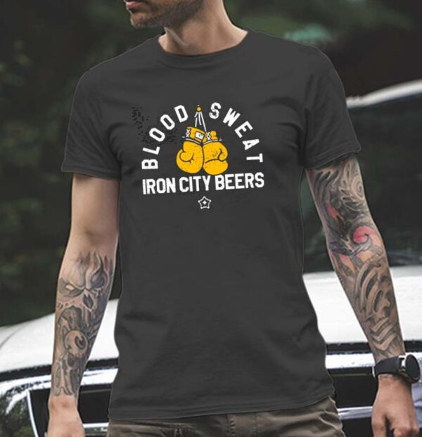 Blood sweat iron city beers Pittsburgh T-shirt