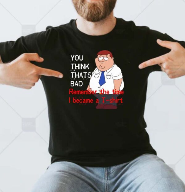Remember the time i became a t-shirt south park funny t-shirt