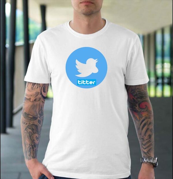 Titter new logo tit bird funny twitter t-shirt