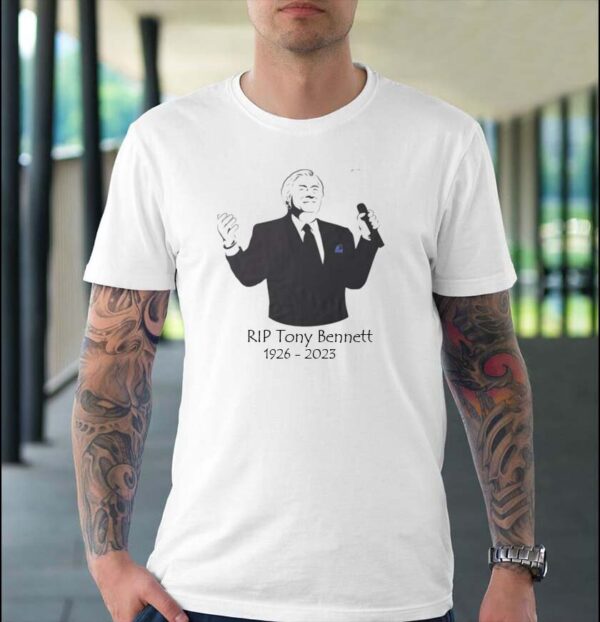 RIP Tony Bennett legend singer 1926 2023 T-shirt