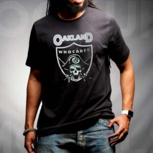 Josh Jacobs wearing Oakland Who Cares funny t-shirt