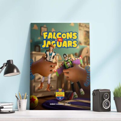 Toy Story Funday Football Disney NFL Falcons vs Jaguars 2023 Poster Canvas