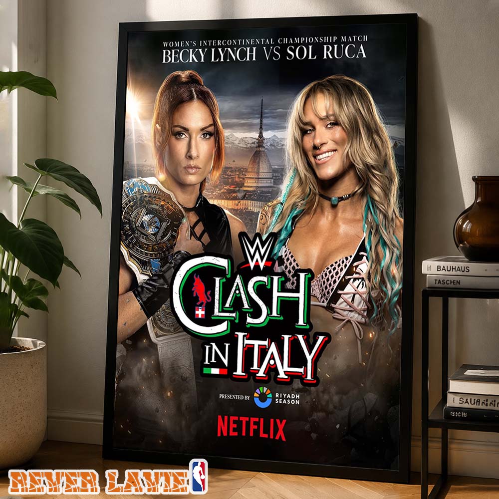 Becky Lynch Vs Sol Ruca WWE Clash In Italy Women’s Intercontinental Championship Match Poster 2026 Canvas Wall Hanging Becky Lynch Vs Sol Ruca WWE Clash In Italy Women’s Intercontinental Championship Match Poster 2026 Canvas Wall Hanging