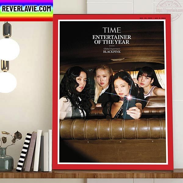 Blackpink On TIME Cover For 2022 Entertainer Of The Year Home Decor Poster Canvas Blackpink On TIME Cover For 2022 Entertainer Of The Year Home Decor Poster Canvas