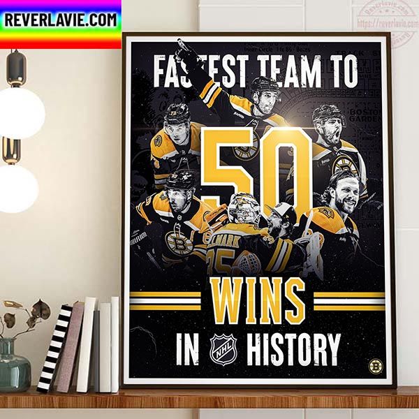 Boston Bruins Fastest Team To 50 Wins In NHL History Home Decor Poster Canvas Boston Bruins Fastest Team To 50 Wins In NHL History Home Decor Poster Canvas