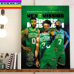 Boston Celtics Men On A Mission Basketball Preview 2022 2023 Home Decor Poster Canvas