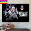 Canadian Hockey League CHL Saint John Sea Dogs Champs Are 2022 Memorial Cup Champions Home Decor Poster Canvas (2)