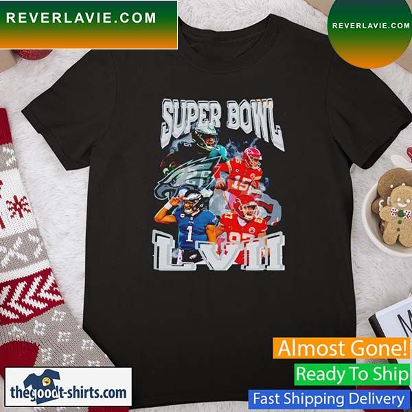 Eagles And Chiefs Super Bowl LVII T-Shirt Eagles And Chiefs Super Bowl LVII T-Shirt