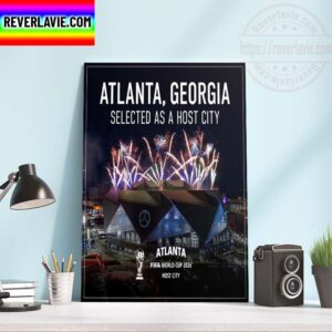 FIFA World Cup Atlanta Georgia Selected As A Host City WC 2026 Home Decor Poster Canvas