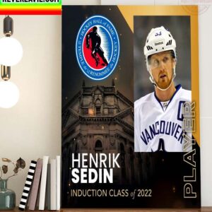 Hockey Hall of Fame HHOF 2022 Announcing Class of 2022 Player Induction Henrik Sedin Home Decor Poster Canvas