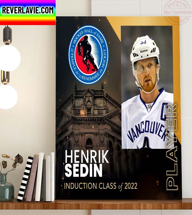 Hockey Hall of Fame HHOF 2022 Announcing Class of 2022 Player Induction Henrik Sedin Home Decor Poster Canvas Hockey Hall of Fame HHOF 2022 Announcing Class of 2022 Player Induction Henrik Sedin Home Decor Poster Canvas