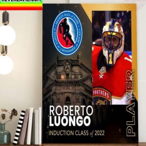 Hockey Hall of Fame HHOF 2022 Announcing Class of 2022 Player Induction Roberto Luongo Home Decor Poster Canvas