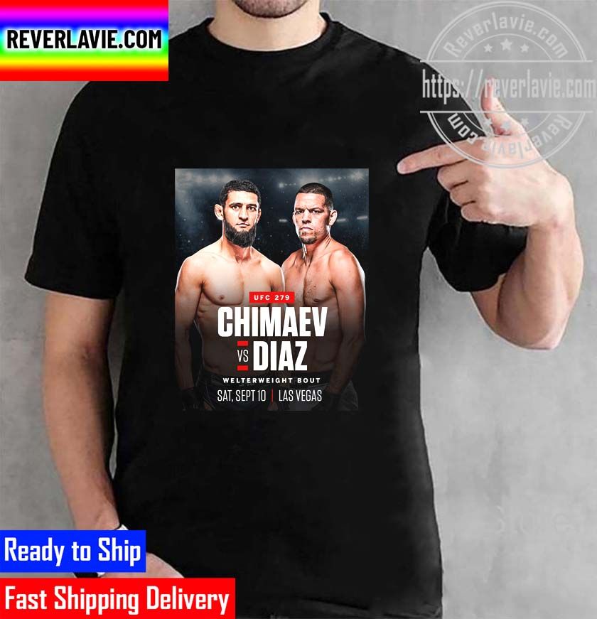 MMA UFC 279 Welterweight Bout Chimaev Vs Diaz Unisex T-Shirt MMA UFC 279 Welterweight Bout Chimaev Vs Diaz Unisex T-Shirt