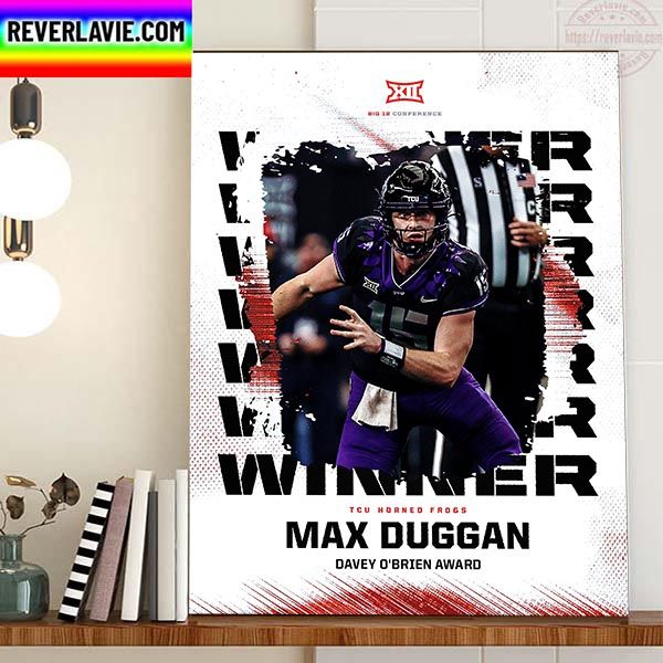 Max Duggan Is Davey O'Brien Award Winner Home Decor Poster Canvas Max Duggan Is Davey O'Brien Award Winner Home Decor Poster Canvas