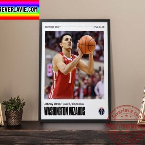 NBA 2022 NBA Draft Pick No 10 Wisconsin Own Johnny Davis To Washington Wizards Home Decor Poster Canvas