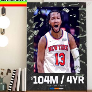 NBA Jalen Brunson Deal With New York Knicks $104M-4YR Home Decor Poster Canvas