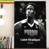 NBA Purdue Mens Basketball RIP Caleb Swanigan Thank You For The Memories Home Decor Poster Canvas