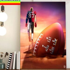 NFL Tampa Bay Buccaneers Rob Gronkowski Is Retiring Home Decor Poster Canvas