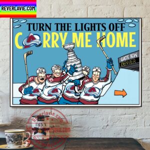 NHL Stanley Cup Champions Colorado Avalanche Champions Turn The Lights Off Home Decor Poster Canvas