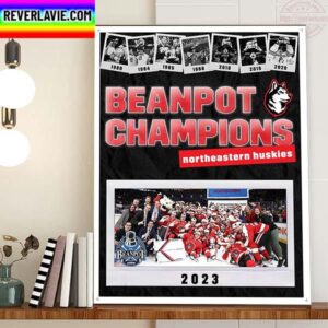 Northeastern Huskies Mens Hockey Are 2023 Beanpot Champions Home Decor Poster Canvas