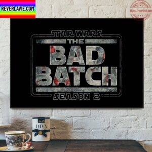 Star Wars The Bad Batch Season 2 Home Decor Poster Canvas