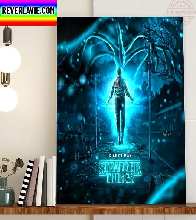 Stranger Things 4 Vol 2 Rise Of Max Home Decor Poster Canvas Stranger Things 4 Vol 2 Rise Of Max Home Decor Poster Canvas