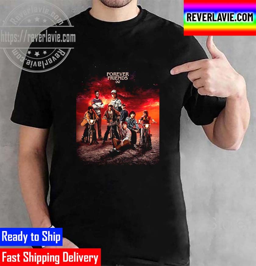 Stranger Things Forever Friends Unisex T-Shirt Stranger Things Forever Friends Unisex T-Shirt