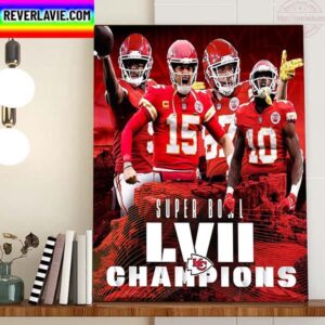 Super Bowl 57 Champions Are Kansas City Chiefs Champions Home Decor Poster Canvas