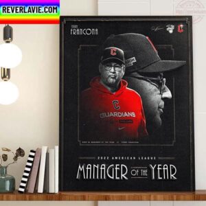 Terry Francona Is 2022 AL Manager Of The Year Cleveland Guardians Home Decor Poster Canvas