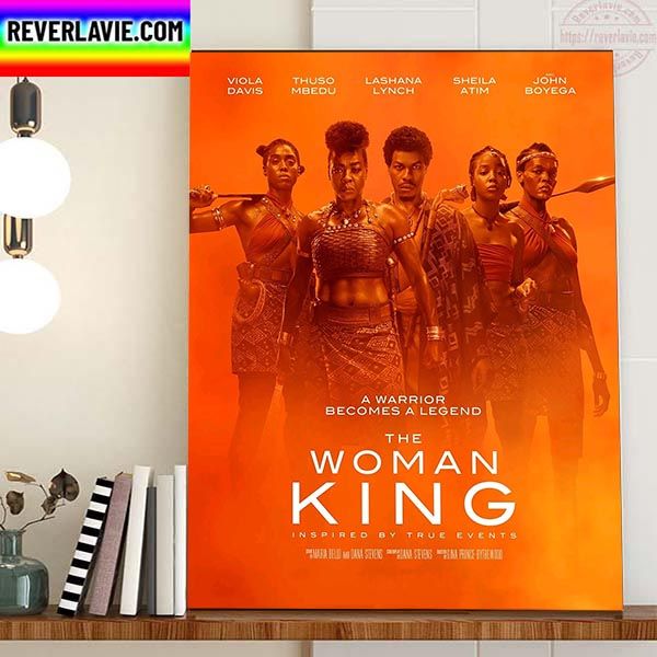 The Woman King A Warrior Becomes A Legend Home Decor Poster Canvas The Woman King A Warrior Becomes A Legend Home Decor Poster Canvas