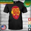 Travis Kelce Know your role and shut yo mouth T-shirt