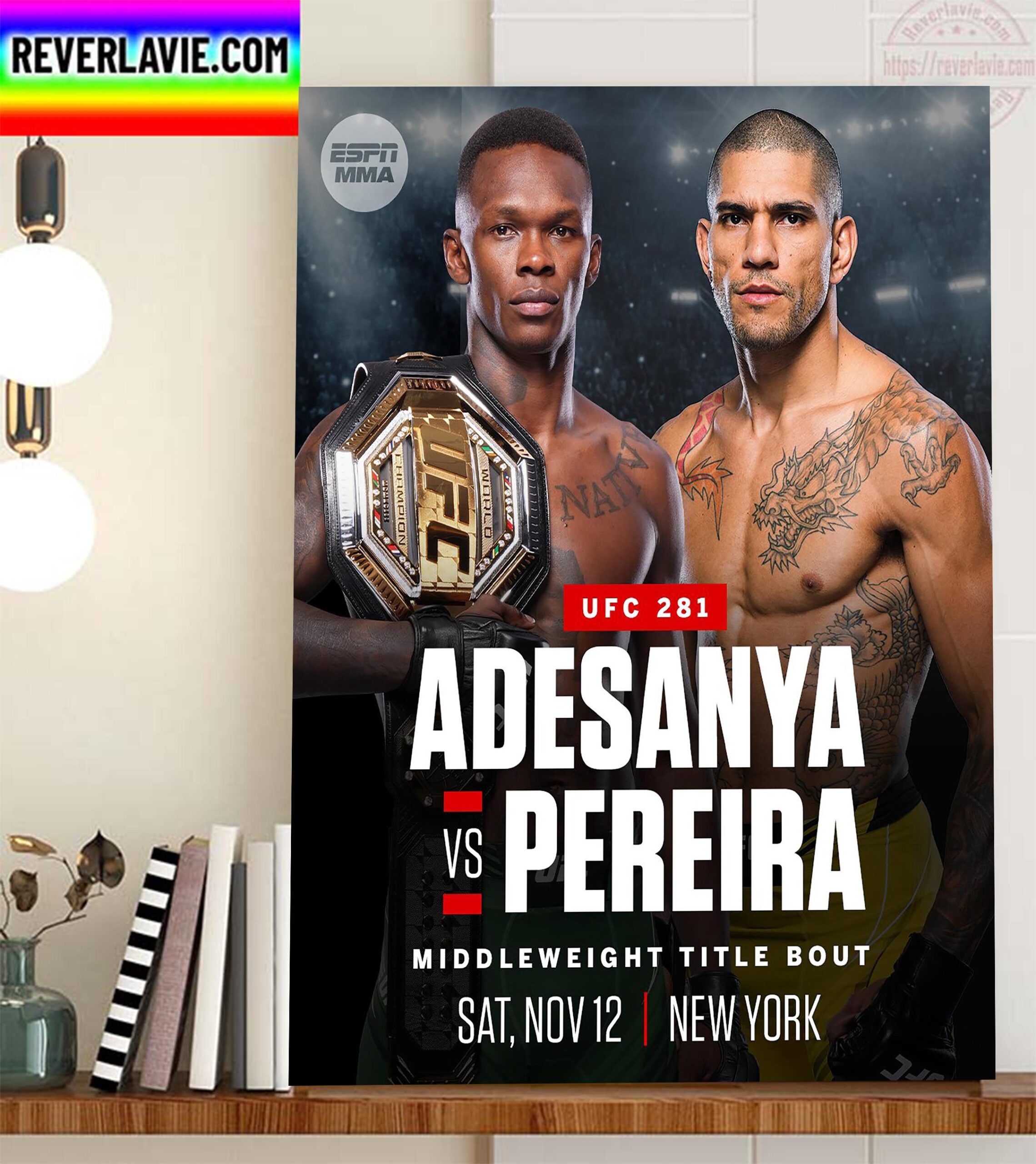 UFC 281 Israel Adesanya vs Alex Pereira In Middleweight Title Bout Home Decor Poster Canvas UFC 281 Israel Adesanya vs Alex Pereira In Middleweight Title Bout Home Decor Poster Canvas