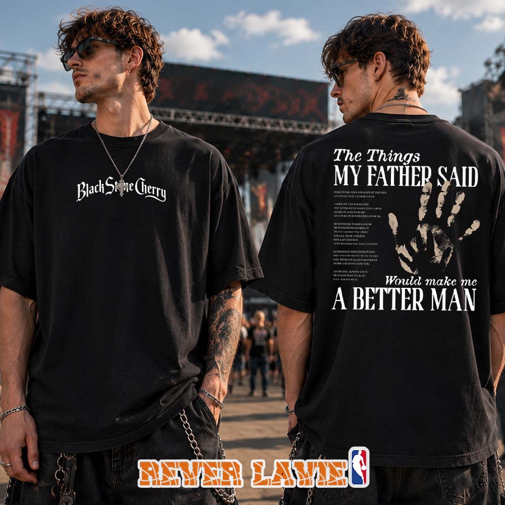 Black Stone Cherry 2026 Things My Father Said Lyric Tee Black Stone Cherry 2026 Things My Father Said Lyric Tee