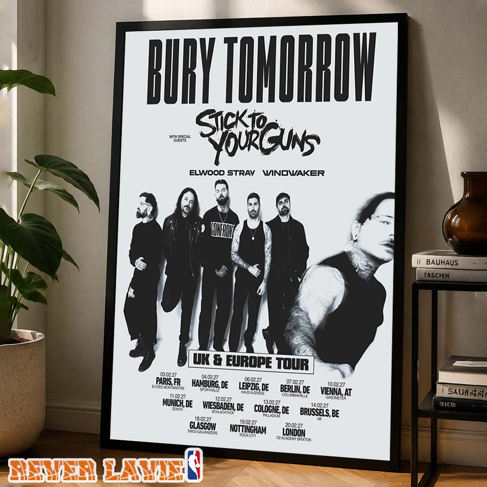 Bury Tomorrow Tour Dates Poster UK & Europe Tour In Europe February 2027 Home Decor Poster Canvas Bury Tomorrow Tour Dates Poster UK & Europe Tour In Europe February 2027 Home Decor Poster Canvas