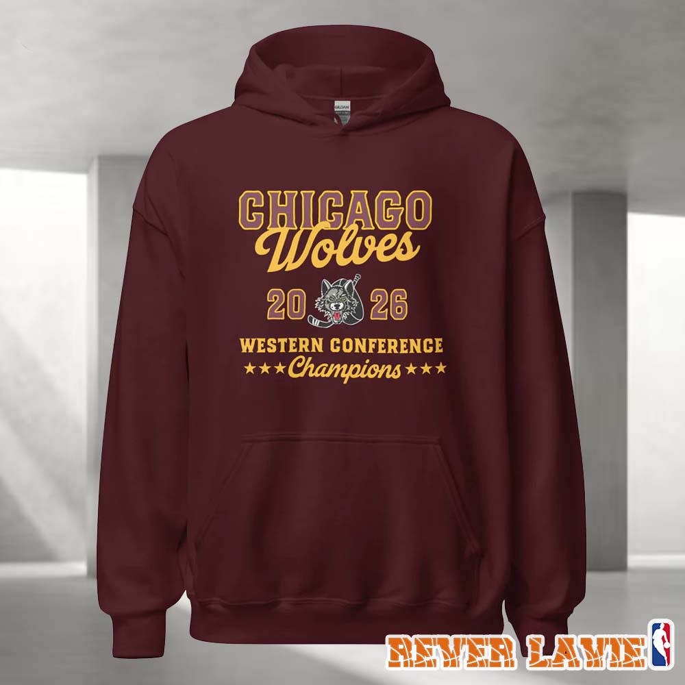 Chicago Wolves 2026 Western Conference Champions Pullover Hoodie Chicago Wolves 2026 Western Conference Champions Pullover Hoodie