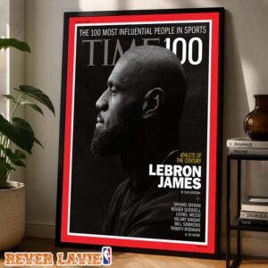LeBron James Time 100 Most Influential People In Sports Time Magazine June 2026 Wall Art Decor Poster