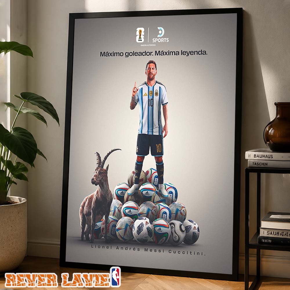 Lionel Andrés Messi Is The All-Time Highest Scorer In World Cup History Poster Lionel Andrés Messi Is The All-Time Highest Scorer In World Cup History Poster