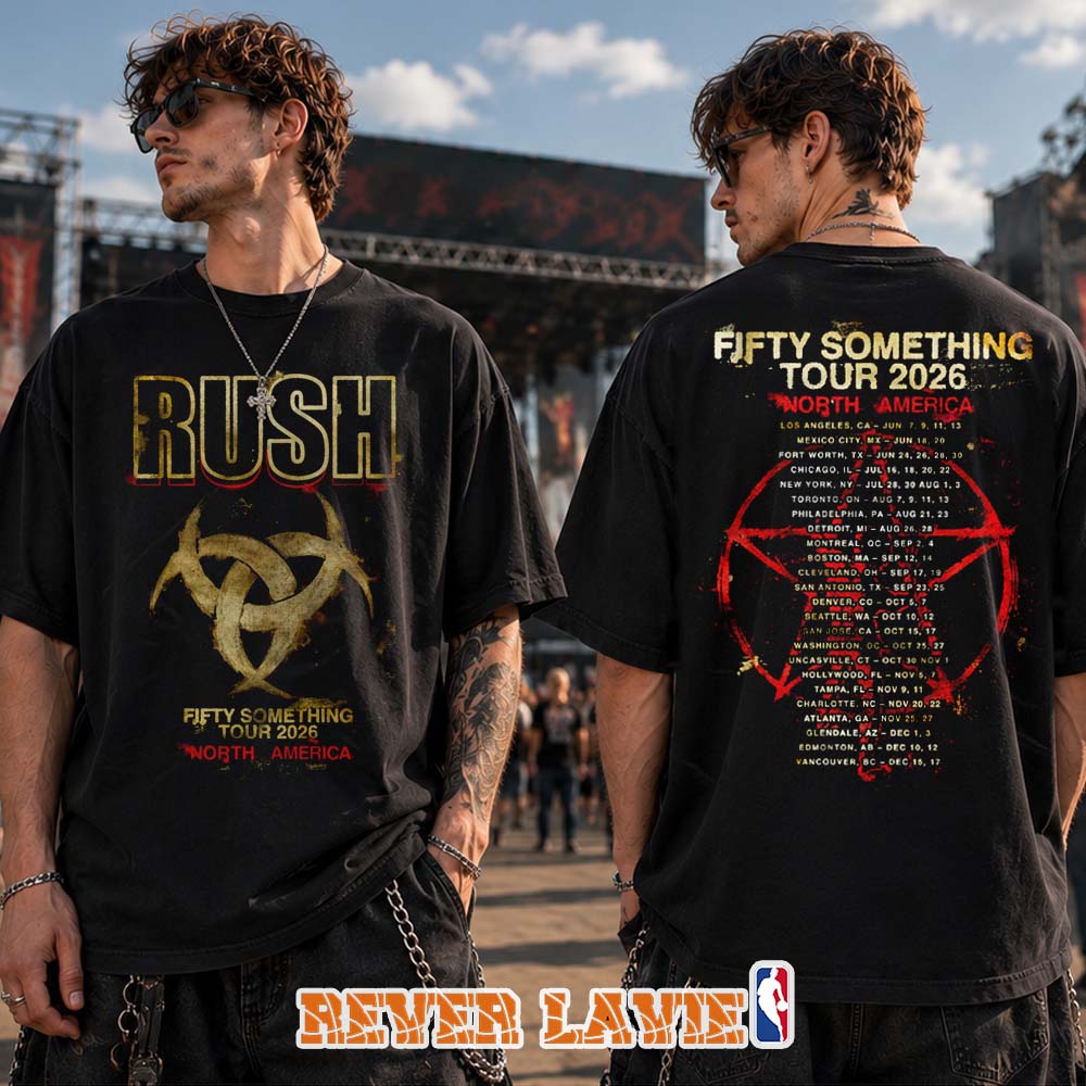 Rush Fifty Something Tour 2026 North America Stage Logo Tour Two Sides Tee Rush Fifty Something Tour 2026 North America Stage Logo Tour Two Sides Tee