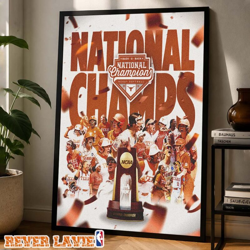 Texas Longhorns NCAA Softball Back to Back National Champions 2026 Home Decor Poster Canvas