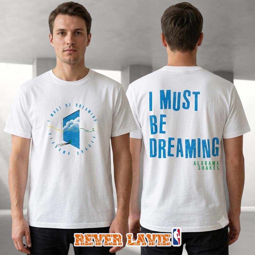 Alabama Shakes I Must Be Dreaming Off-White Graphic T-Shirt Official Album Merch Alabama Shakes I Must Be Dreaming Off-White Graphic T-Shirt Official Album Merch