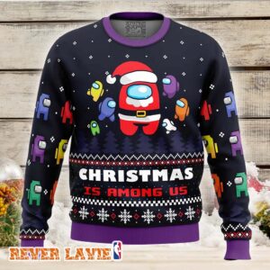 Christmas is Among Us Ugly Christmas Sweater Premium All Over Print Sweater