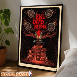 Evil Dead Burn Movie Poster Family Is The Root Of All Evil Horror House Artwork Poster Canvas