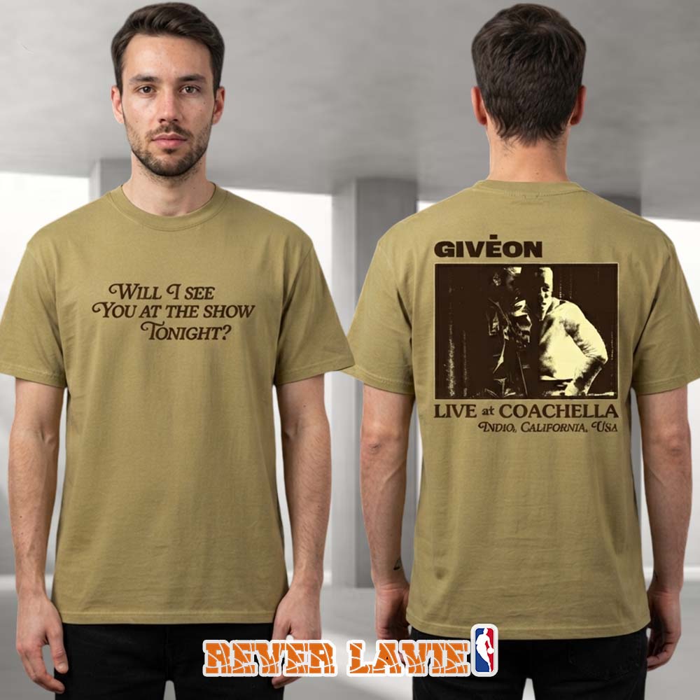 Giveon Will I See You At The Show Tonight Live At Coachella Limited Edition T Shirt Beloved Act II Indio California USA Giveon Will I See You At The Show Tonight Live At Coachella Limited Edition T Shirt Beloved Act II Indio California USA