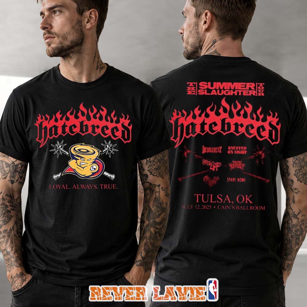 Hatebreed T-Shirt At Cain's Ballroom In Tulsa OK On July 12 2026 Summer Slaughter Tour Loyal Always True Two Sided Tee Hatebreed T-Shirt At Cain's Ballroom In Tulsa OK On July 12 2026 Summer Slaughter Tour Loyal Always True Two Sided Tee