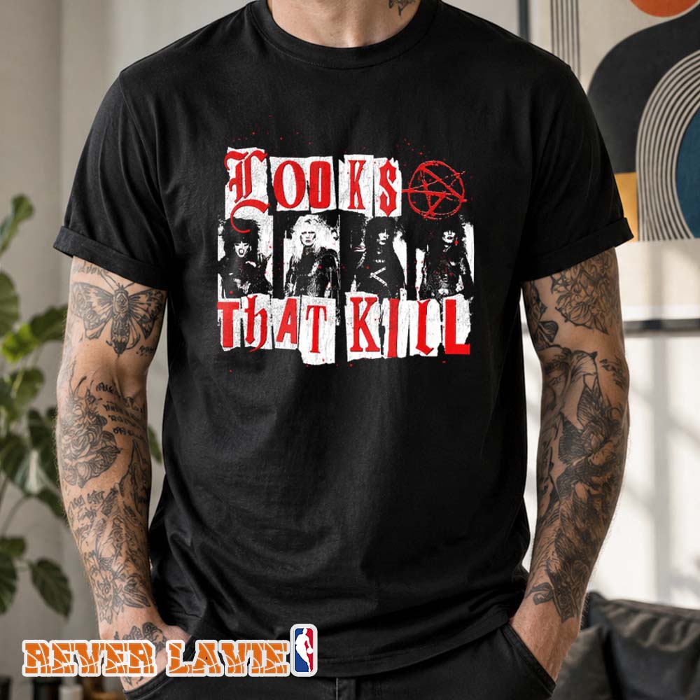 Mötley Crüe 2026 Looks That Kill Tee Mötley Crüe 2026 Looks That Kill Tee