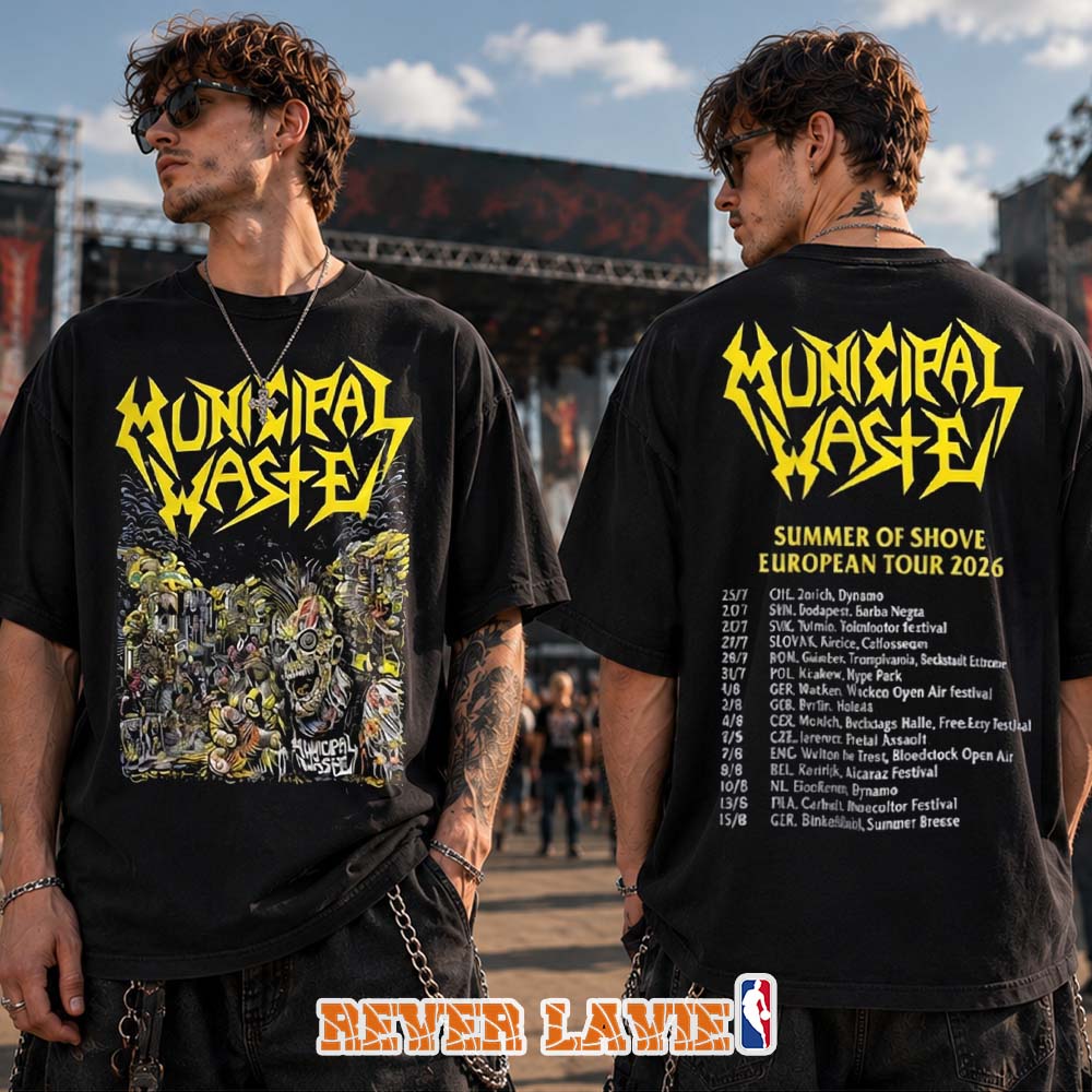 Municipal Waste Summer Of Shove European Tour 2026 Tour Dates T Shirt Front And Back Print Municipal Waste Summer Of Shove European Tour 2026 Tour Dates T Shirt Front And Back Print