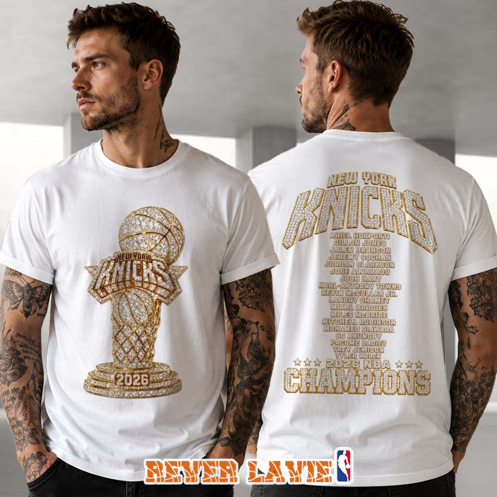 New York Knicks 2026 NBA Champions Trophy Bootleg Roster Two-Sided T-Shirt New York Knicks 2026 NBA Champions Trophy Bootleg Roster Two-Sided T-Shirt